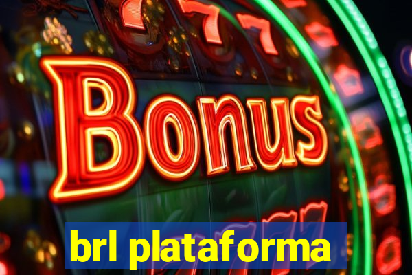 brl plataforma